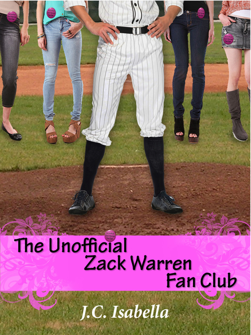 Title details for The Unofficial Zack Warren Fan Club by J.C. Isabella - Available